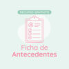 FICHA DE ANTECEDENTES